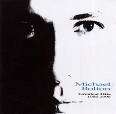 Bolton Michael - Greatest Hits 1985-1995