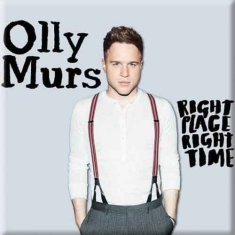 Olly Murs - Right Place Right Time Magnet