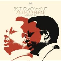 Brother Jack Mcduff - Ain't No Sunshine (Live In Seattle)