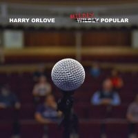 Harry Orlove - Mildly Popular
