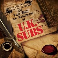 U.K. Subs - The Last Will And Testament Of U.K.