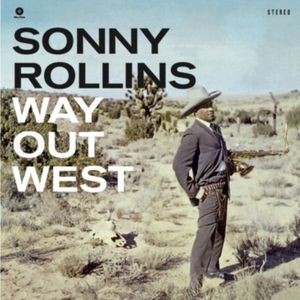 Sonny Rollins - Way Out West