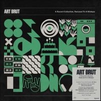 Art Brut - A Record Collection, Reduced To A M