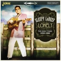 Sleepy Labeef - Lonely - The Early Years 1956-1962