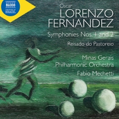 Minas Gerais Philharmonic Orchestra - Fernandez: Symphonies Nos. 1 & 2 