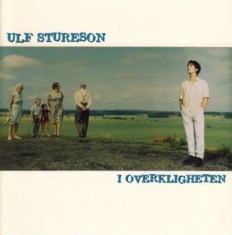 Stureson Ulf - I Overkligheten