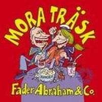 Mora Träsk - Fader Abraham & Co i gruppen CD / Barnmusik hos Bengans Skivbutik AB (554670)