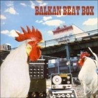 Balkan Beat Box - Balkan Beat Box i gruppen CD / Elektroniskt hos Bengans Skivbutik AB (554880)