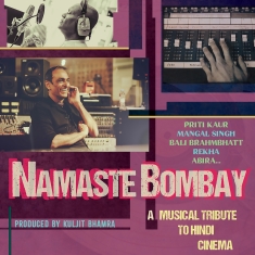 Various Artists - Namaste Bombay - A Musical Tribute