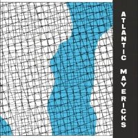 Various Artists - Atlantic Mavericks: A Decade Of Exp
