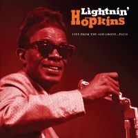 Lightnin' Hopkins - Live From The Ash Grove...Plus! (Co