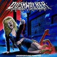 Duskwalker - Underground Forever