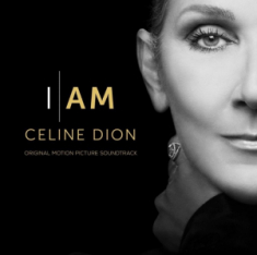 Dion Céline - I Am: Celine Dion (Original Motion Pictu