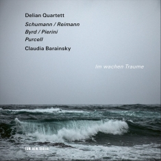 Claudia Barainsky Delian Quartett - Im Wachen Traume
