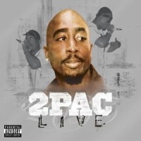 2Pac - Live (Explicit Version