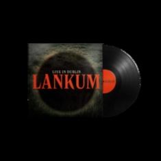 Lankum - Live In Dublin (Black Vinyl)