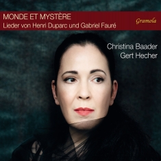 Christina Baader Gert Hecher - Duparc & Faure: Monde Es Mystere