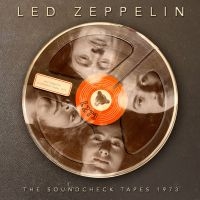 Led Zeppelin - Soundcheck Tapes The 1973