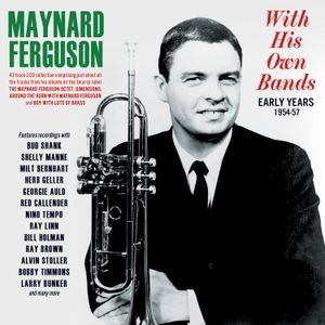 Maynard Ferguson - With His Own Bands - Early Years 19