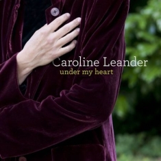 Caroline Leander - Under My Heart