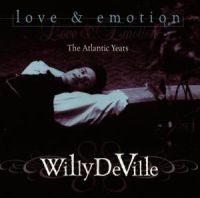 Willy DeVille - Love & Emotion - The Atlantic i gruppen CD / Rock hos Bengans Skivbutik AB (555380)