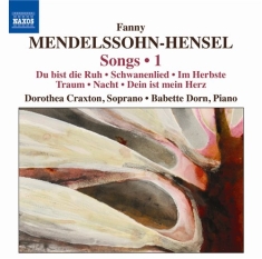 Fanny Mendelssohn-Hensel - Complete Songs Vol 1
