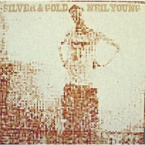 Neil Young - Silver & Gold