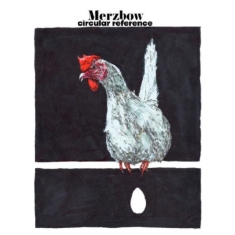Merzbow - Circular Reference