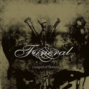 Funeral - Gospel Of Bones (Digipack)