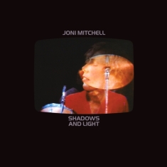 Joni Mitchell - Shadows And Light