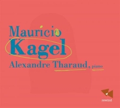 Kagel Mauricio - Piano Works