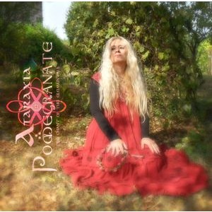 Ataraxia - Pomegranate - The Chant Of The Elem