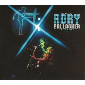Rory Gallagher - Best Of Rory Gallagher At The Bbc
