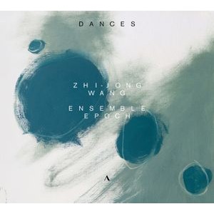 Zhi-Jong Wang Ensemble Epoch - Dances