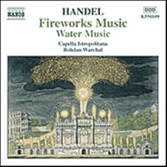 Handel George Frideric - Firework Music Water Music