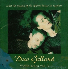 Duo Gelland - Violin Duos Vol 3