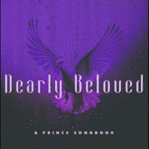 Various Artists - Dearly Beloved - A Prince Songbook