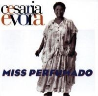 Evora Cesária - Miss Perfumado i gruppen CD / Elektroniskt,World Music hos Bengans Skivbutik AB (556524)