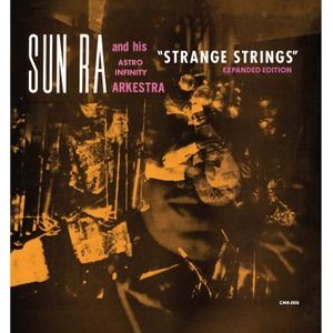 Sun Ra & His Infinity Arkestra - Strange Things (Exp.Edit))