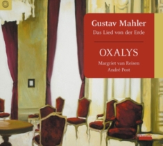 Oxalys - Gustav Mahler - Das Lied Von Der Er