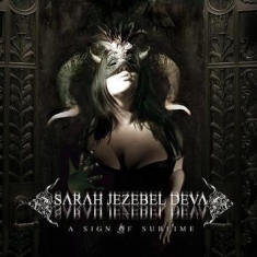 Deva Sarah Jezebel - A Sign Of Sublime - Lim. Ed. Digipa