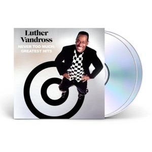 Luther Vandross - Never Too Much: Greatest Hits