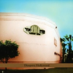 Bernstein Steven - Diaspora Hollywood