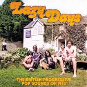Various Artists - Lazy Days: The British Progressive