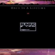 Runrig - Once In A Lifetime, Live