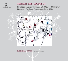 Rebeka Rusó - Touch Me Lightly - Works For Viola