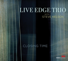Live Edge Trio - Closing Time