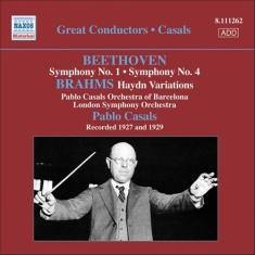 Beethoven: Casals - Symphonies Nos.1 & 4