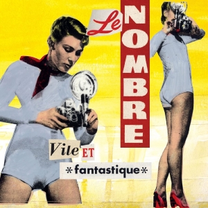 Nombre Le - Vile Et Fantastique