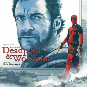 Rob Simonsen - Deadpool & Wolverine